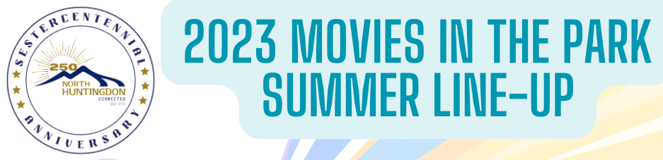 2023 Movies in the Park Summer Lineup
